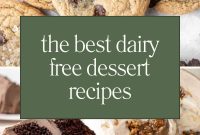 26 Dairy-Free Dessert Recipes for Every Occasion
