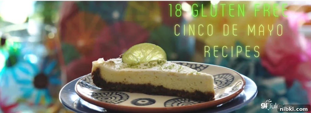 Gluten Free Cinco de Mayo Roundup