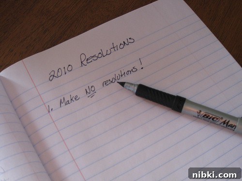 Stop Making New Year's Resolutions: What to Do Instead 3 No More Resolutions